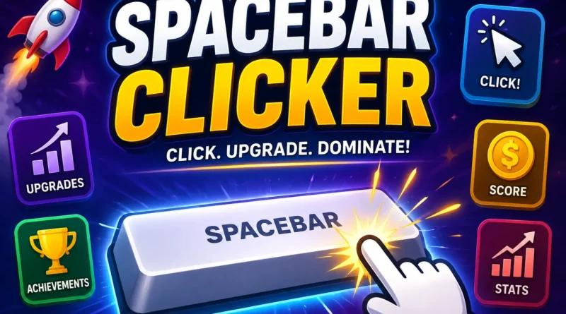 Spacebar Clicker: How to Play, Improve Your Score & Master the Game Spacebar Clicker