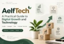 AelfTech A Practical Guide to Digital Growth and Technology